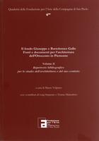 Il fondo Giuseppe e Bartolomeo Gallo. Fonti e documenti per l'architettura dell'Ottocento in Piemonte. Volume II
