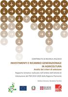 Contributo di Ricerca 293/2019. Investimenti e ricambio generazionale in agricoltura. Analisi dei criteri di selezione
