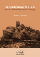 Reconstructing the past : revised estimates of Italy's product, 1861-1913