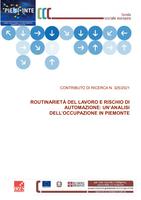 Routinarietà del lavoro e rischio di automazione: un'analisi dell'occupazione in Piemonte