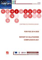 Contributo di Ricerca 323/2021. POR FSE 2014-2020. Report di valutazione complessiva 2021