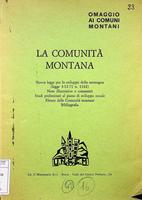 La comunità montana. Nuova legge per lo sviluppo della montagna (legge 3-12-71 n. 1102)