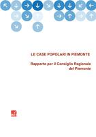 Le case popolari in Piemonte. Rapporto per il Consiglio Regionale del Piemonte
