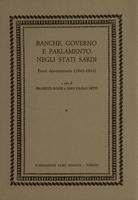 Banche, governo e parlamento negli Stati sardi. Fonti documentarie (1843-1861) Volume 1