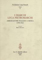 I diari di Luca Pietromarchi. Ambasciatore italiano a Mosca (1958-1961)