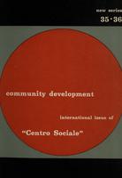 Community Development n.35-36 1976. International issue of Centro Sociale (ed. italiana: Centro sociale A.23 n.127-129)
