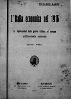 L'Italia economica nel 1916. Le ripercussioni delle guerre italiana ed europea sull'economia nazionale