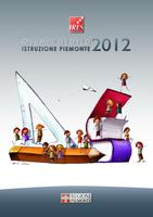 Osservatorio Istruzione Piemonte. Rapporto 2012