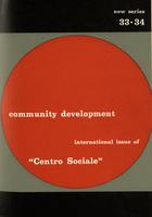 Centro sociale A.22 n.124-126. Community development international issue of Centro Sociale
