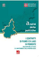 I contratti di fiume e di lago in Piemonte. Politiche per la tutela e il mantenimento della risorsa acqua