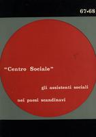 Centro sociale A.13 n.67-68. Gli assistenti sociali nei paesi scandinavi