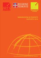 Immigrazione in Piemonte. Rapporto 2010