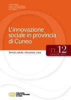 L'innovazione sociale in provincia di Cuneo. Servizi, salute, istruzione, casa
