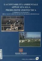 La contabilità ambientale applicata alla produzione zootecnica. L'impronta ecologica dell'allevamento di bovini di razza piemontese