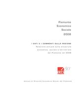 Piemonte economico sociale 2008 : i dati e i commenti sulla regione. Relazione annuale sulla situazione economica, sociale e territoriale del Piemonte nel 2008