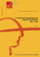 Le strategie finanziarie dei comuni piemontesi. 2007 - 2008