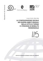 La configurazione sociale nei diversi ambiti spaziali della città di Torino e i processi di mobilità residenziale