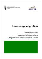 Knowledge migration. Scelte di mobilità e percorsi di integrazione degli studenti internazionali a Torino, 2015