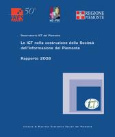 Le ICT nella costruzione della Società dell'Informazione del Piemonte. Rapporto 2008