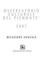 Osservatorio culturale del Piemonte 2007. Relazione annuale