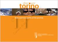 Conoscere Torino, 2011. Discover Torino. Socio-economic profile of the province