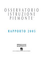 Osservatorio istruzione Piemonte. Rapporto 2005