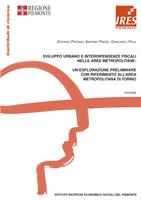 Sviluppo urbano e interdipendenze fiscali nelle aree metropolitane : un'esplorazione preliminare con riferimento all'area metropolitana di Torino