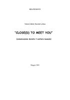 'Close(d) to meet you' : comunicazione durante il cantiere museale