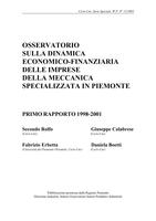 Serie Speciale - Osservatorio sulla dinamica economico-finanziaria delle imprese della meccanica specializzata in Piemonte. Primo rapporto 1998-2001