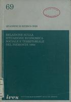 Relazione sulla situazione economica, sociale e territoriale del Piemonte. 1994