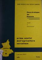 Piano di sviluppo del Piemonte : studi e documenti : prima analisi dell'agricoltura vercellese