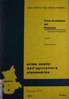 Piano di sviluppo del Piemonte : studi e documenti : prima analisi dell'agricoltura alessandrina