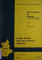 Piano di sviluppo del Piemonte : studi e documenti : prime analisi dell'agricoltura cuneese