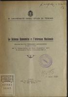 La scienza economica e l'interesse nazionale : discorso per la inaugurazione dell'anno accademico della R. Universita di Torino, 5 novembre 1931