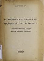 Nel ventennio della banca dei regolamenti internazionali : con appendice bibliografica compilata sulla base di informazioni fornite dalla banca dei regolamenti internazionali
