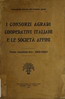 I consorzi agrari cooperativi italiani e le società affini : note statistiche: 1910-1920