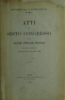 Atti del sesto congresso delle banche popolari italiane, tenutosi in Bologna nei giorni 19, 20 e 21 ottobre 1895
