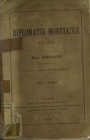 La diplomatie monetaire en 1878 : articles publiés dans le Siècle