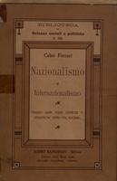 Nazionalismo e internazionalismo : saggio sulle leggi statiche e dinamiche della vita sociale