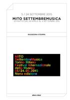 Rassegna stampa MITO Settembre Musica 2015 volume I
