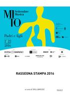 Rassegna stampa MITO Settembre Musica 2016 volume II