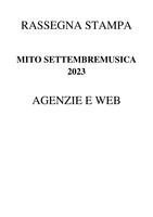 002_Rassegna stampa MITO Settembre Musica 2023 volume II Agenzie e web